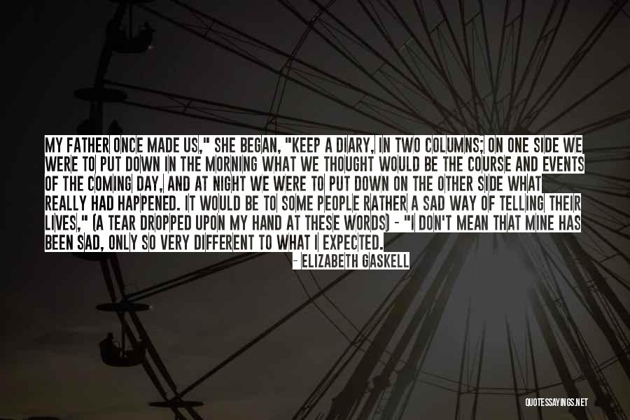 Happy Tear Quotes By Elizabeth Gaskell Happy Tear Quotes By Elizabeth Gaskell