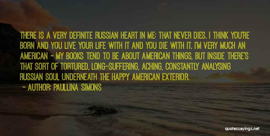 Happy That You're In My Life Quotes By Paullina Simons