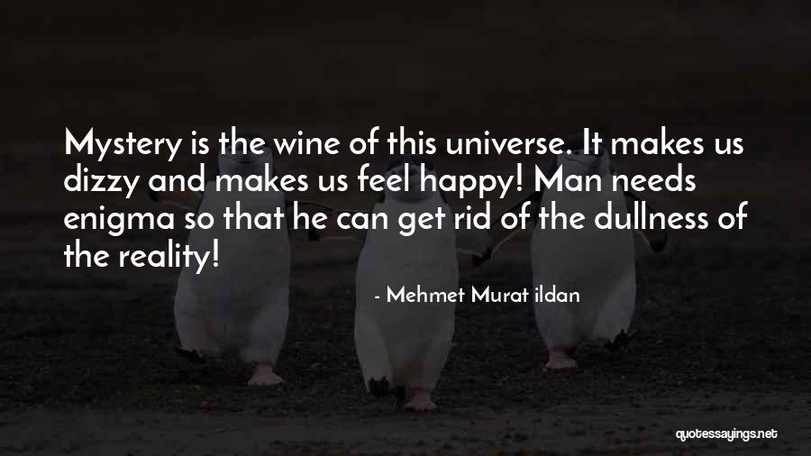 Happy The Man Quotes By Mehmet Murat Ildan Happy The Man Quotes By Mehmet Murat Ildan