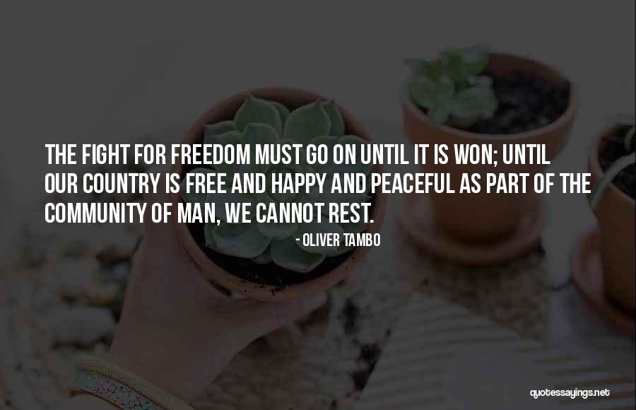Happy The Man Quotes By Oliver Tambo Happy The Man Quotes By Oliver Tambo