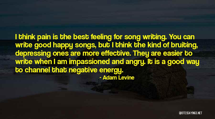 Happy The Way I Am Quotes By Adam Levine