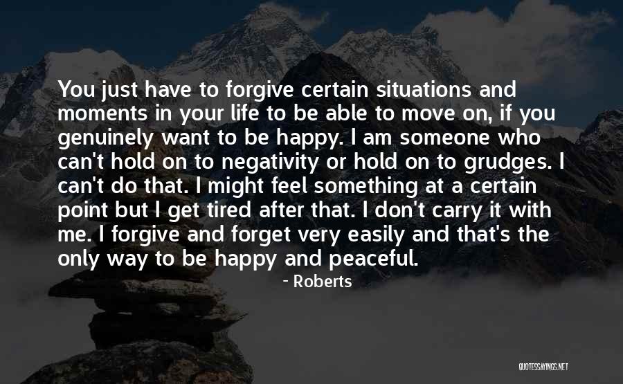 Happy The Way I Am Quotes By Roberts