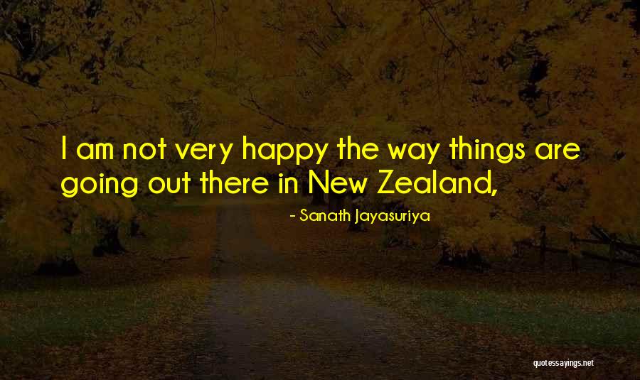 Happy The Way I Am Quotes By Sanath Jayasuriya