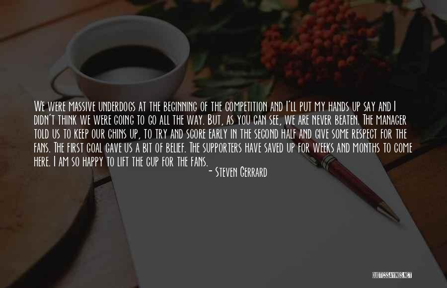 Happy The Way I Am Quotes By Steven Gerrard Happy The Way I Am Quotes By Steven Gerrard