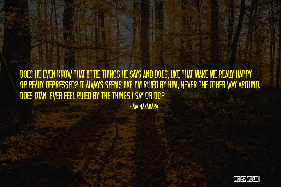 Happy Things Quotes By Aya Nakahara Happy Things Quotes By Aya Nakahara