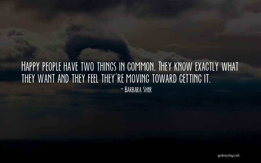 Happy Things Quotes By Barbara Sher Happy Things Quotes By Barbara Sher