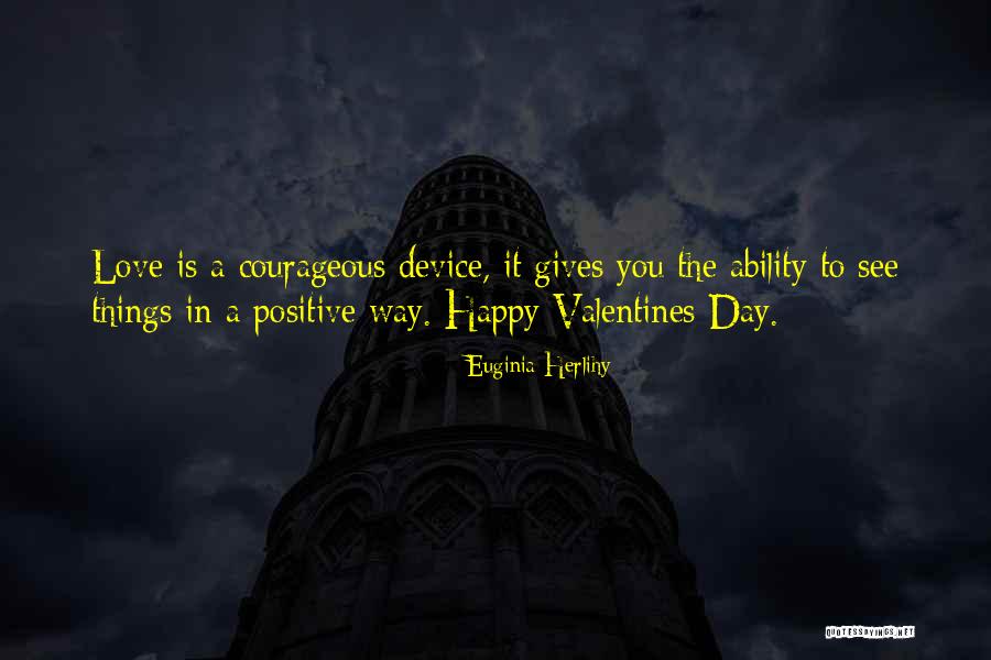 Happy Things Quotes By Euginia Herlihy Happy Things Quotes By Euginia Herlihy