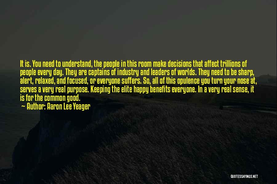 Happy This Day Quotes By Aaron Lee Yeager