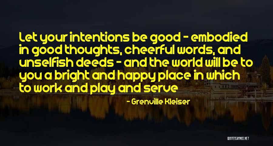 Happy Thoughts In Quotes By Grenville Kleiser Happy Thoughts In Quotes By Grenville Kleiser