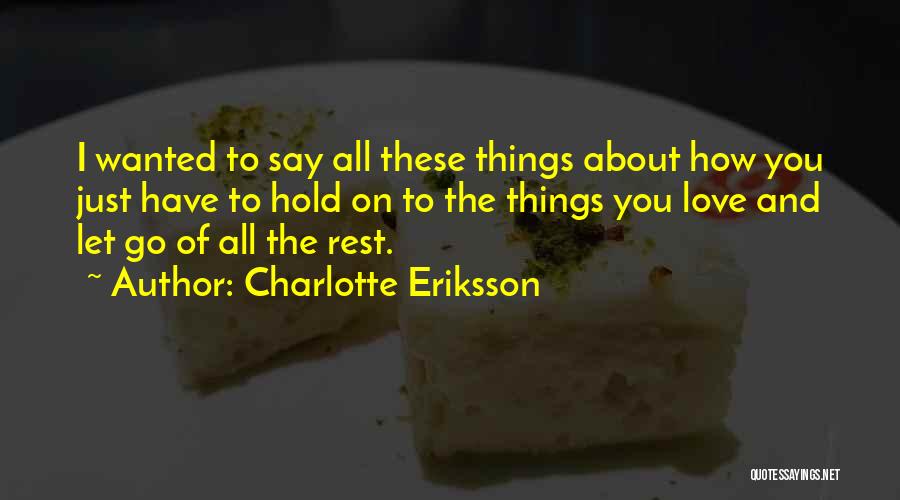 Happy Thoughts Love Quotes By Charlotte Eriksson