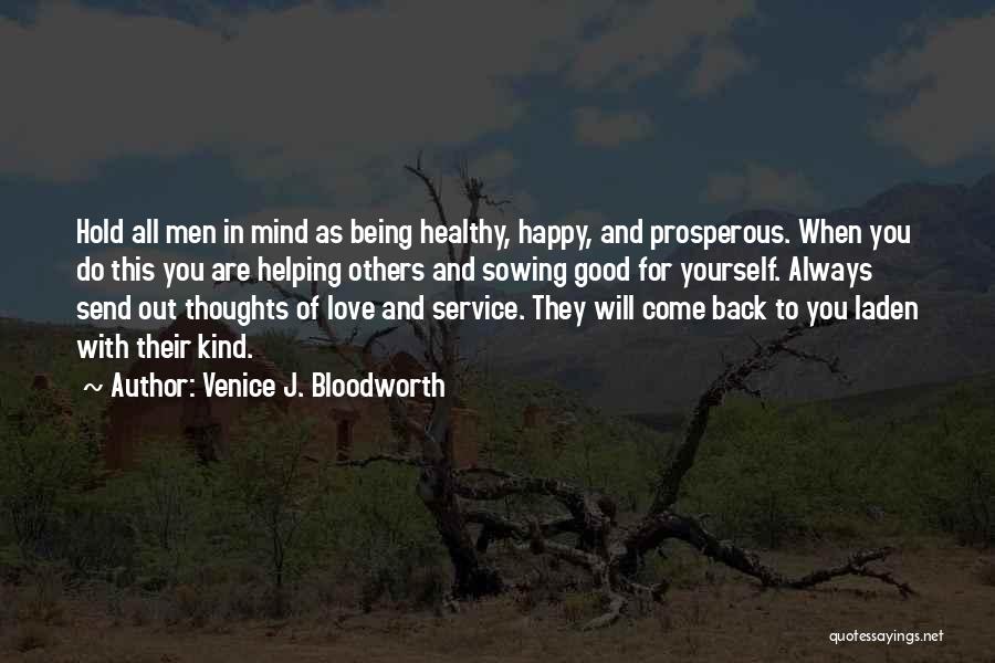 Happy Thoughts Love Quotes By Venice J. Bloodworth