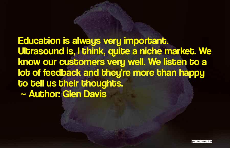 Happy Thoughts Quotes By Glen Davis