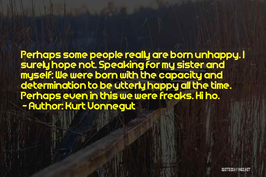 Happy Time With Sister Quotes By Kurt Vonnegut