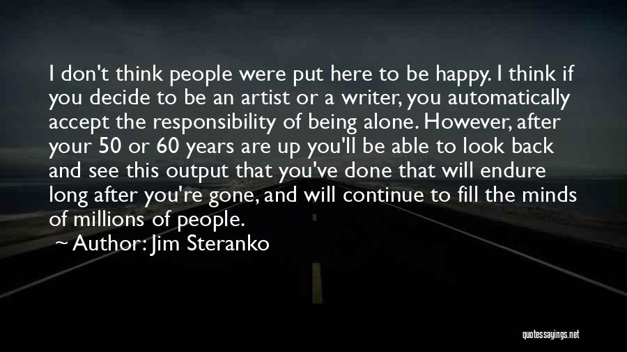 Happy To Be Alone Quotes By Jim Steranko