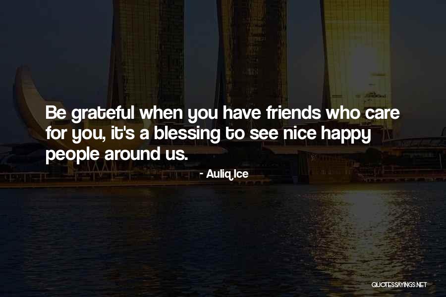 Happy To Be Friends Quotes By Auliq Ice