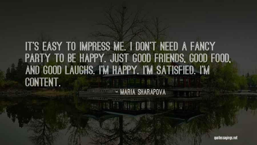 Happy To Be Friends Quotes By Maria Sharapova