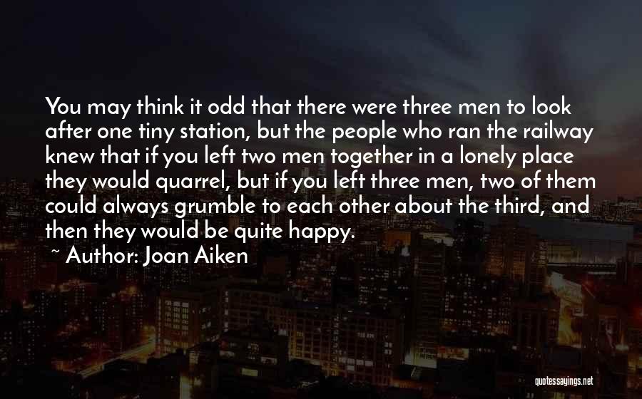 Happy To Be Lonely Quotes By Joan Aiken