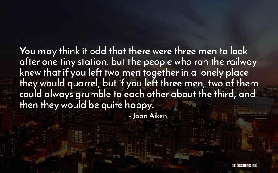 Happy To Be Lonely Quotes By Joan Aiken