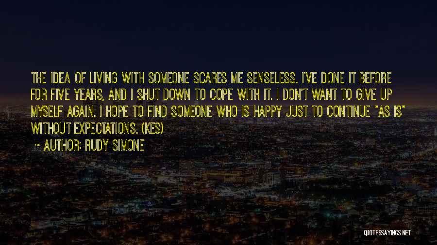 Happy To Find Someone Quotes By Rudy Simone