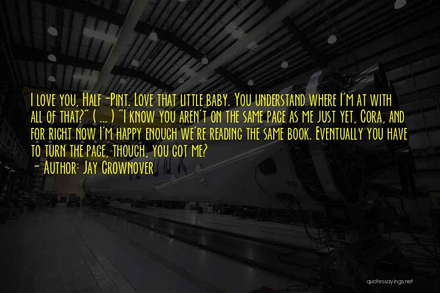 Happy To Have Baby Quotes By Jay Crownover