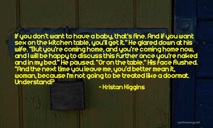 Happy To Have Baby Quotes By Kristan Higgins Happy To Have Baby Quotes By Kristan Higgins