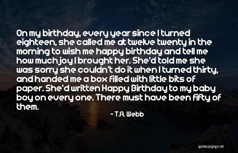 Happy To Have Baby Quotes By T.A. Webb Happy To Have Baby Quotes By T.A. Webb