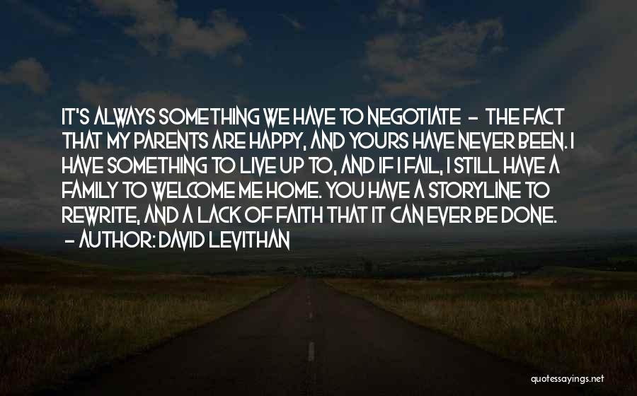 Happy To Have Family Quotes By David Levithan