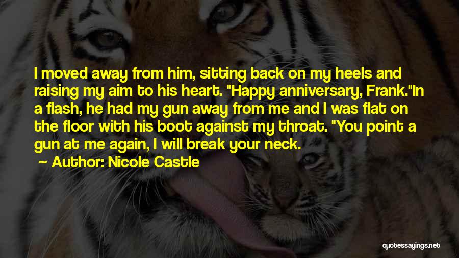 Happy To Have Moved On Quotes By Nicole Castle