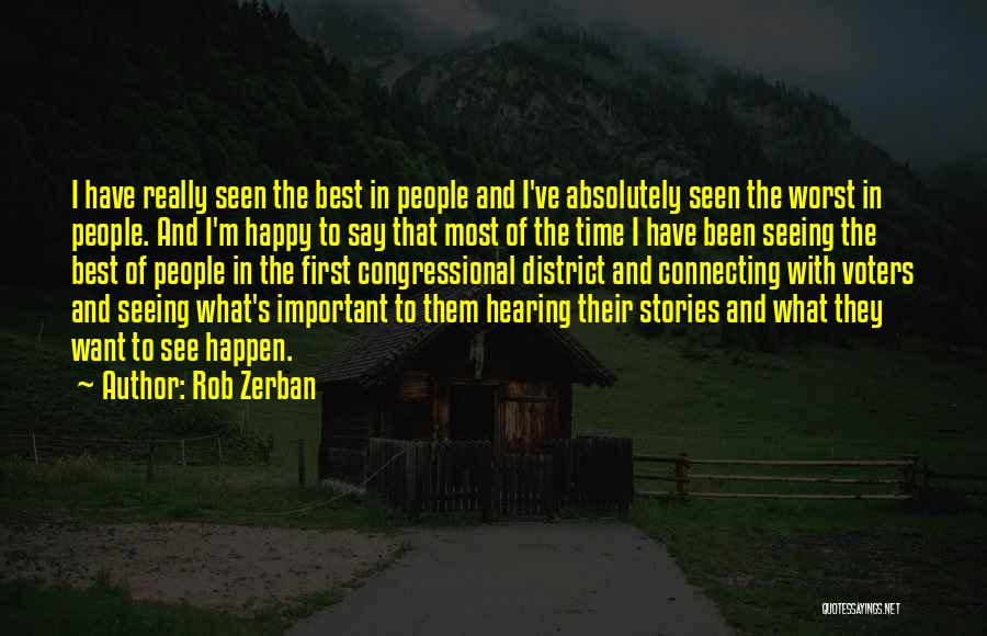 Happy To Have Them Quotes By Rob Zerban
