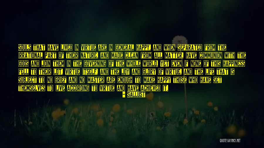 Happy To Have Them Quotes By Sallust Happy To Have Them Quotes By Sallust