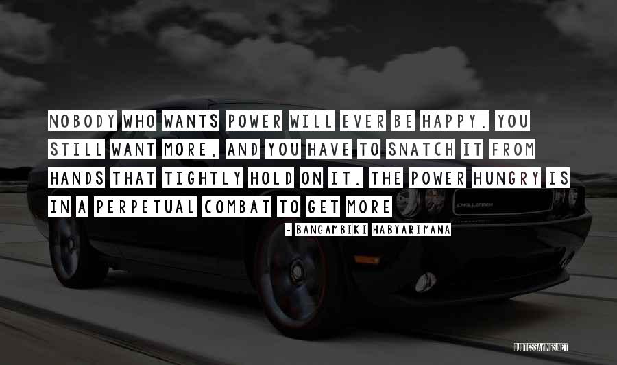 Happy To Have You Quotes By Bangambiki Habyarimana Happy To Have You Quotes By Bangambiki Habyarimana