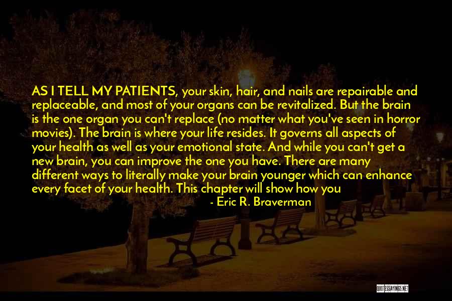 Happy To Have You Quotes By Eric R. Braverman Happy To Have You Quotes By Eric R. Braverman