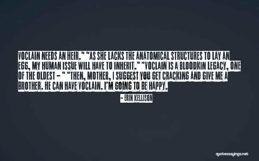Happy To Have You Quotes By Erin Kellison Happy To Have You Quotes By Erin Kellison