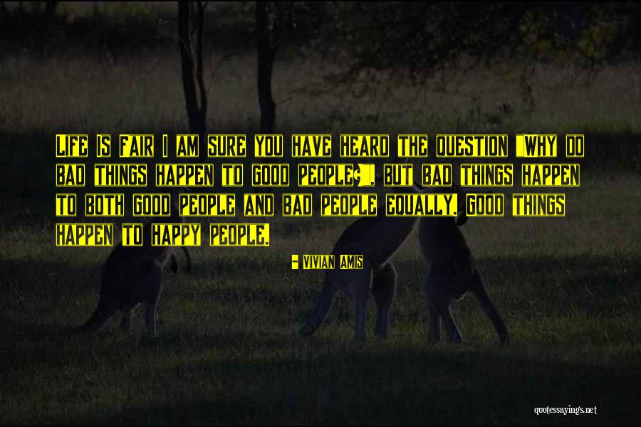Happy To Have You Quotes By Vivian Amis Happy To Have You Quotes By Vivian Amis