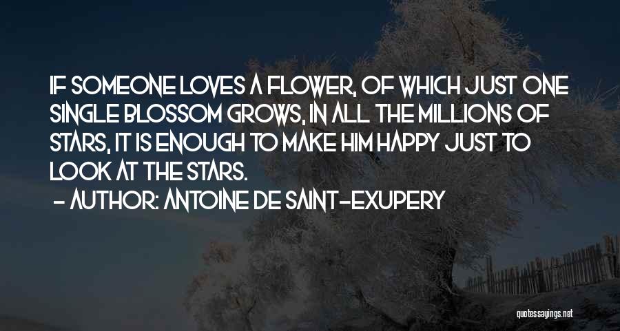 Happy To Him Quotes By Antoine De Saint-Exupery