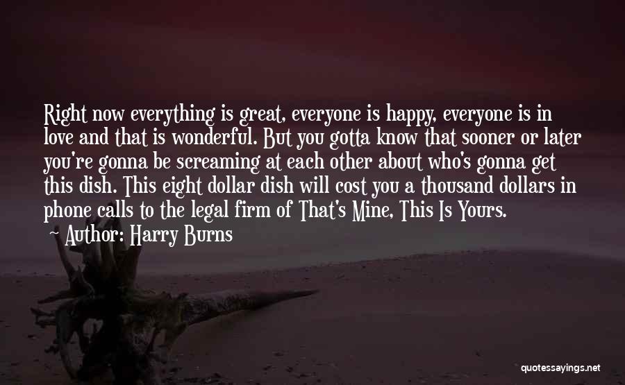 Happy To Know You Quotes By Harry Burns