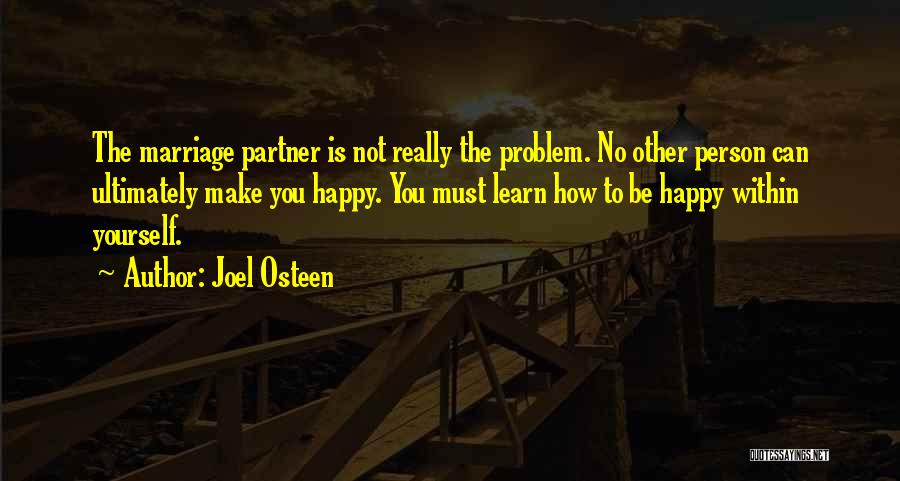 Happy To Learn Quotes By Joel Osteen