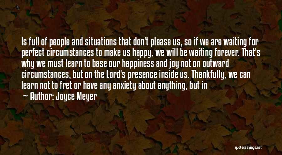 Happy To Learn Quotes By Joyce Meyer