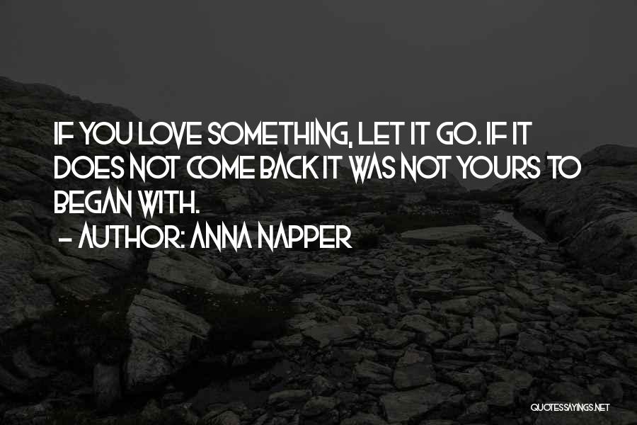 Happy To Let Go Quotes By Anna Napper