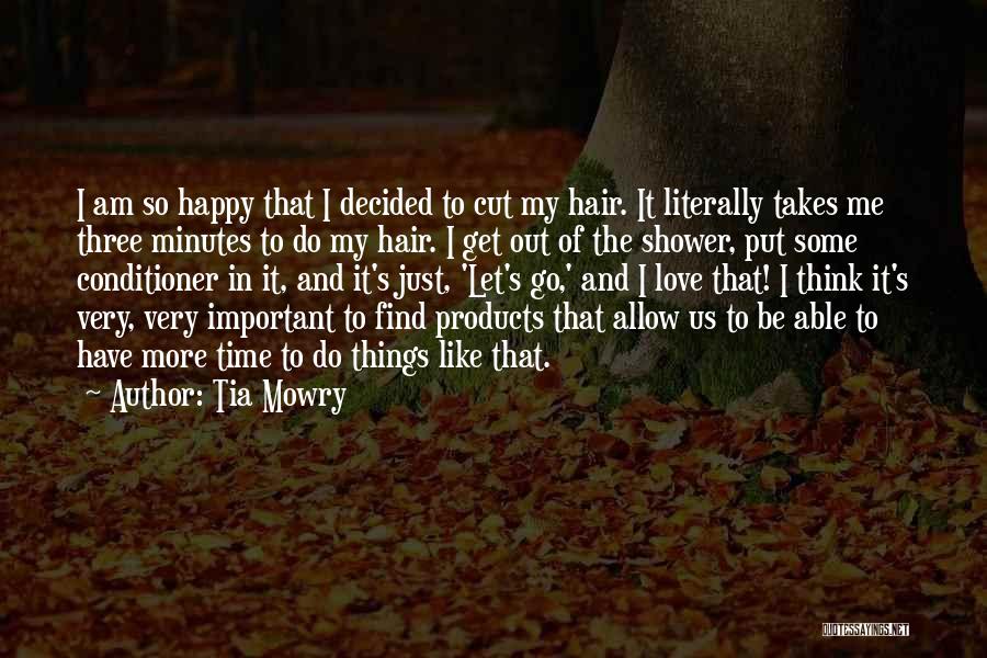 Happy To Let Go Quotes By Tia Mowry