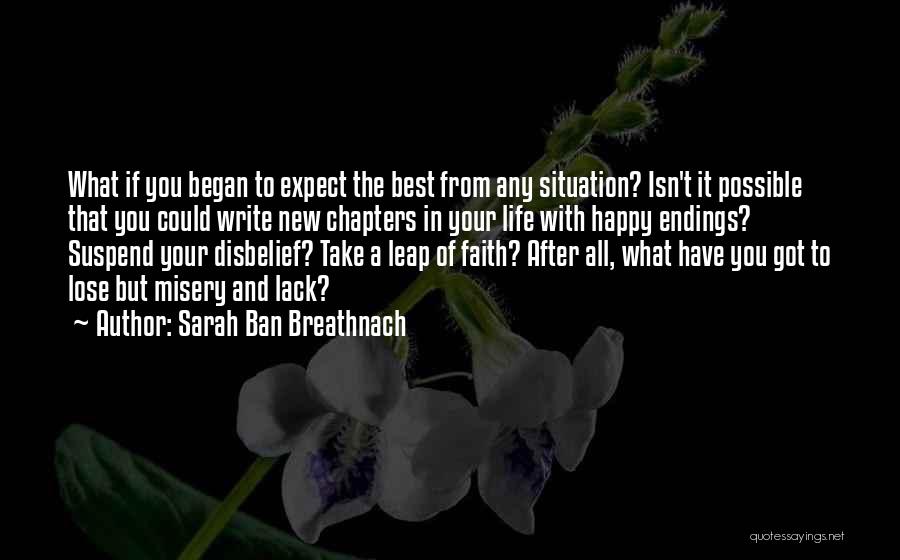 Happy To Lose You Quotes By Sarah Ban Breathnach