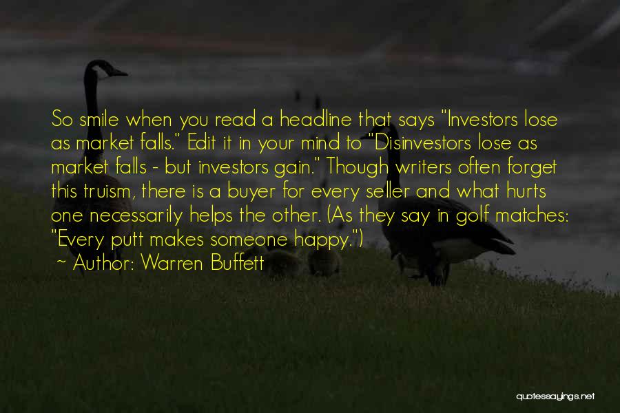 Happy To Lose You Quotes By Warren Buffett