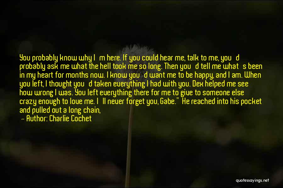 Happy To See Someone Quotes By Charlie Cochet