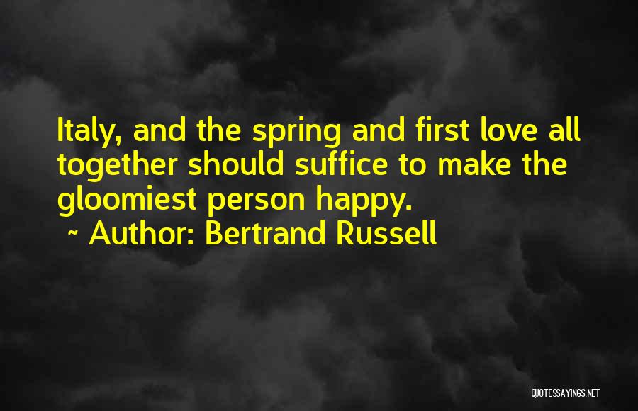 Happy Together Love Quotes By Bertrand Russell