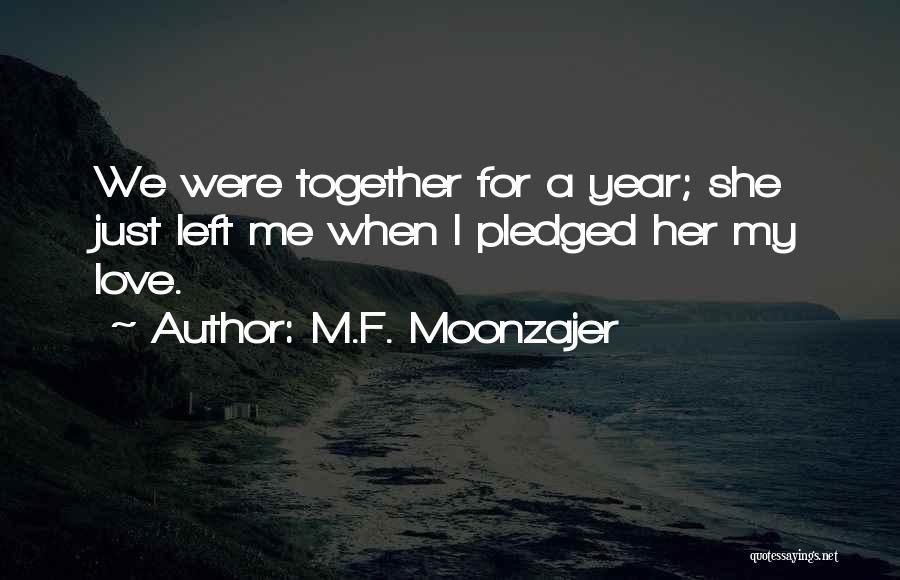 Happy Together Love Quotes By M.F. Moonzajer