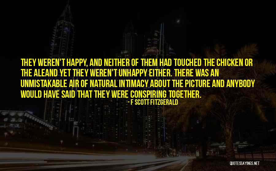 Happy Together Quotes By F Scott Fitzgerald Happy Together Quotes By F Scott Fitzgerald