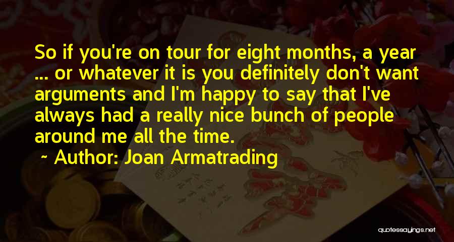 Happy Tour Quotes By Joan Armatrading