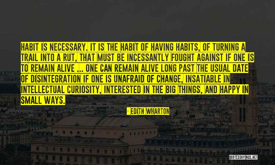 Happy Trail Quotes By Edith Wharton Happy Trail Quotes By Edith Wharton