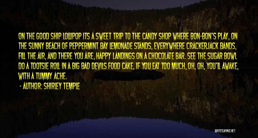 Happy Trip Quotes By Shirley Temple