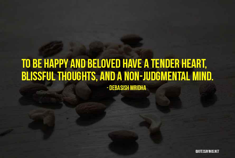Happy Truth Quotes By Debasish Mridha Happy Truth Quotes By Debasish Mridha